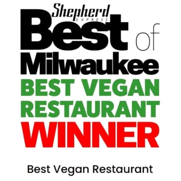 Shepherd Express Best of Milwaukee, Best Vegan Restaurant Winner award text.